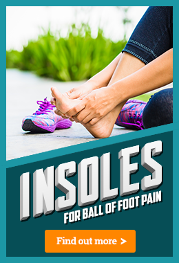 best insoles for ball of foot pain