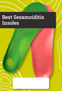 Shop our top Sesamoiditis specific insoles
